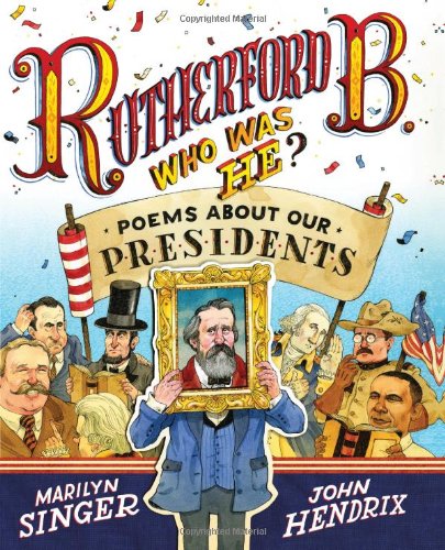 rutherford b who was he poems about our presidents